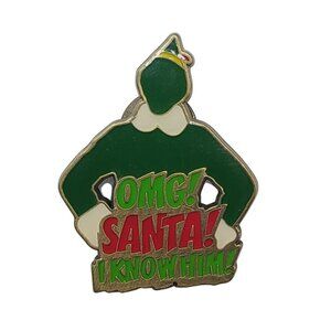 Elf Movie Enamel Lapel Pin OMG Santa I Know Him Buddy Will Ferrell